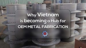 OEM metal fabrication factory in Vietnam – HD Mechanical